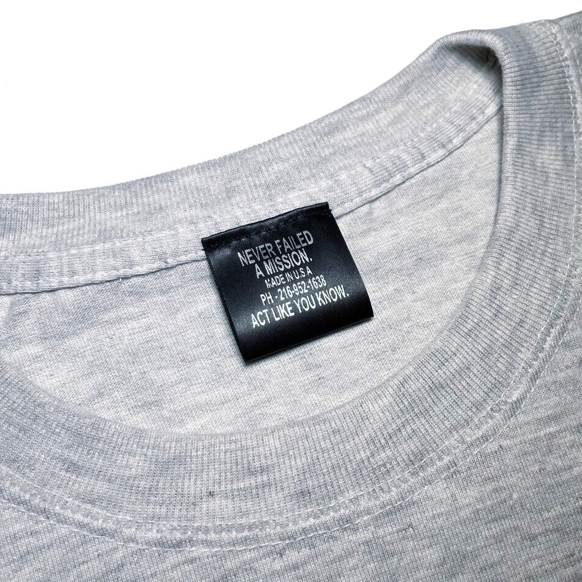 ACT LIKE YOU KNOW - OHSA SAFE TEE GREY